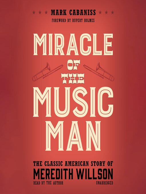 Title details for Miracle of the Music Man by Mark Cabaniss - Available